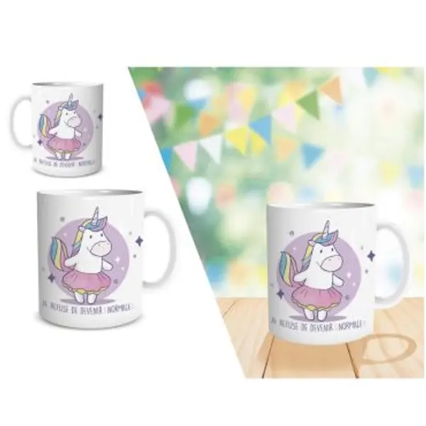 Mug Licorne - Je Refuse de Devenir Normale