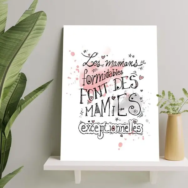 Affiche cadeau fête des grands-mères “Les mamans formidables font des mamies exceptionnelles”