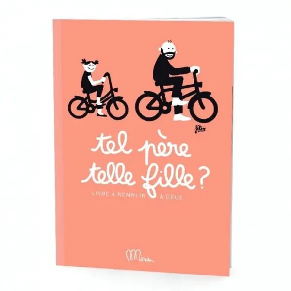 Tel père tel fille? Cahier père/fille