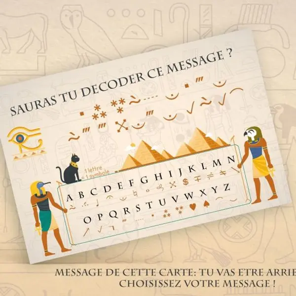 ***A IMPRIMER*** Carte personnalisable "Sauras tu décoder ce message ?" Egypte