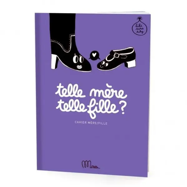 Telle mère telle fille? Cahier mère/fille