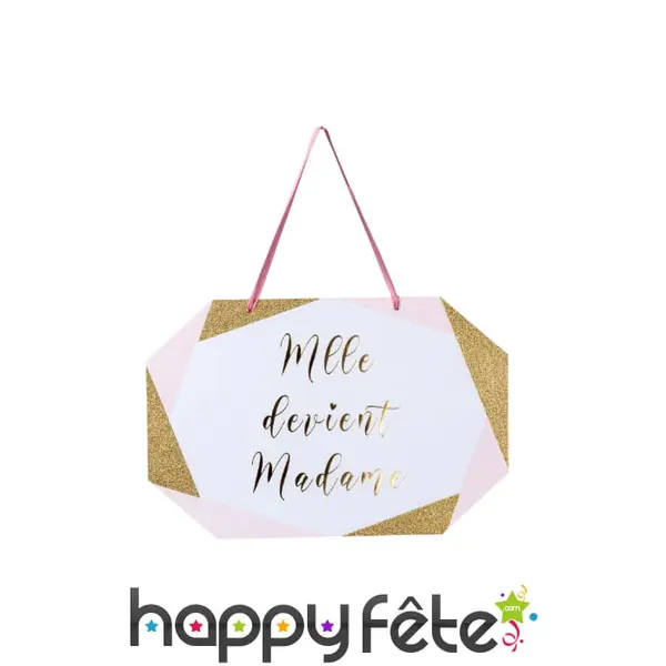 Pancarte mlle devient madame de 25cm, evjf