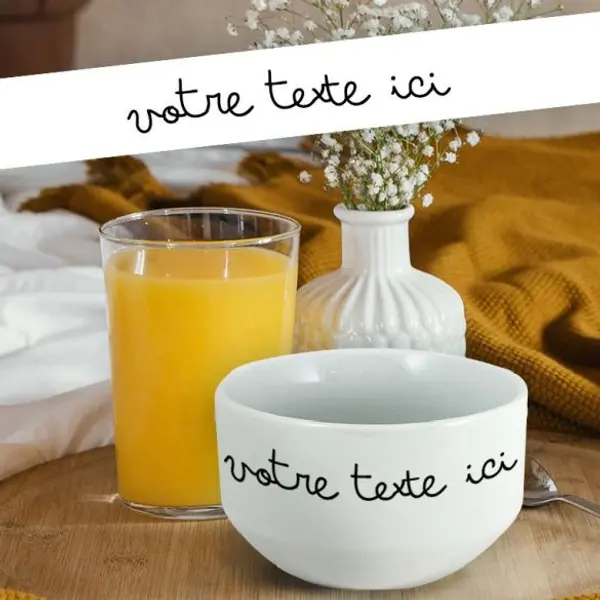 Bol personnalisable avec votre texte !