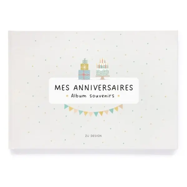 Mes anniversaires Album souvenirs