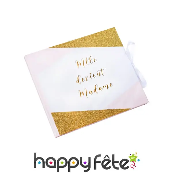 Livre d'or Mlle devient madame, evjf