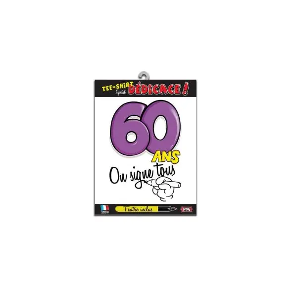 Tee-shirt 60 ans "On signe tous"