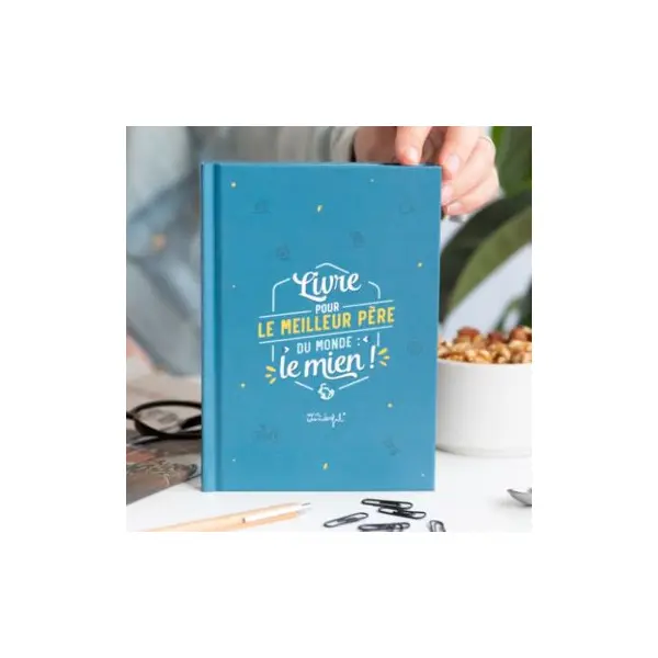Livre pour le meilleur père du monde : le mien ! - Mr. Wonderful