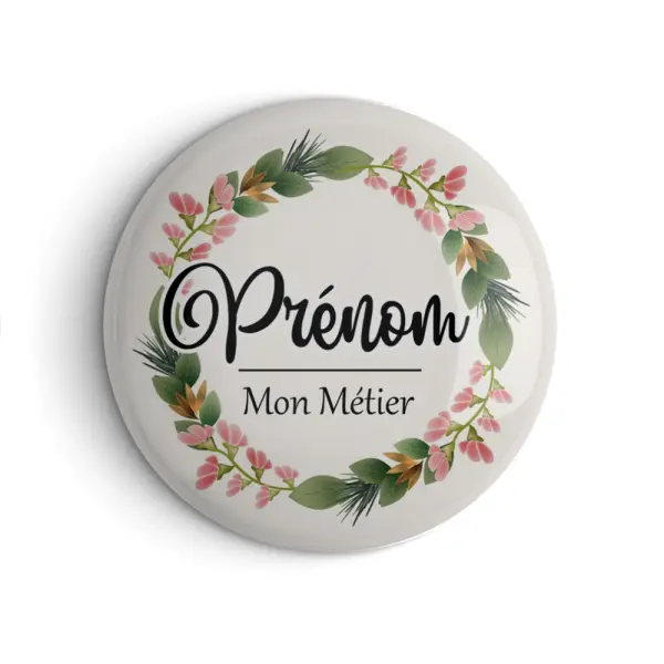Badge personnalisable aide soignante, infirmière ou autre en 56mm